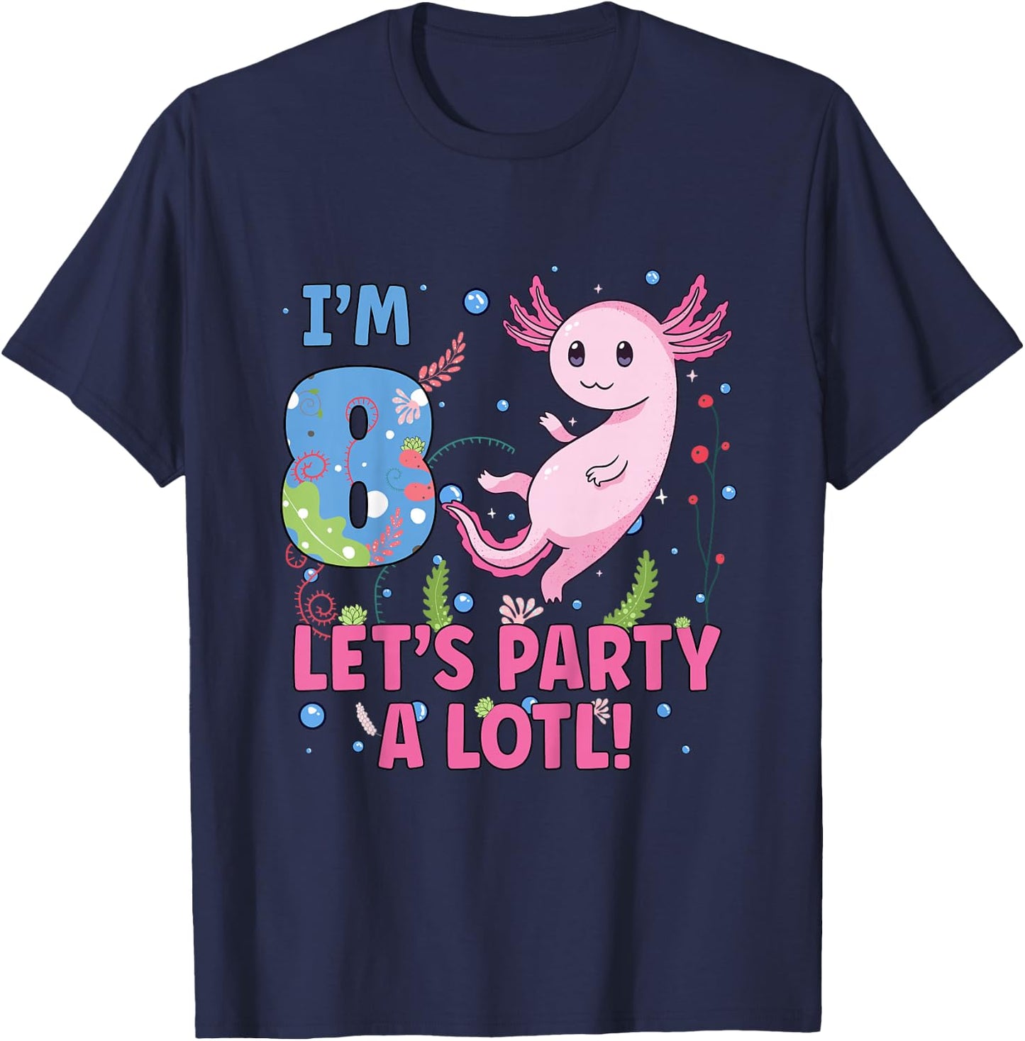 Cute Axolotl Motif 8 year old Axolotl Lover 8th Birthday T-Shirt - T-Shirt | Navy