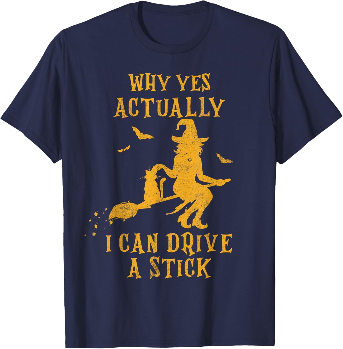 Why Yes Actually I Can Drive a Stick Halloween Witch & Cat Women Kids T-Shirt - T-Shirt | Navy