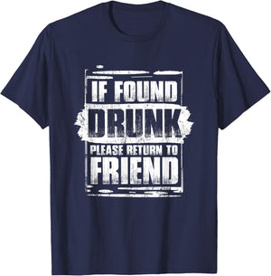 Found Drunk Return To Friend Group Of 3 Friends Drunk Girls T-Shirt - T-Shirt | Navy