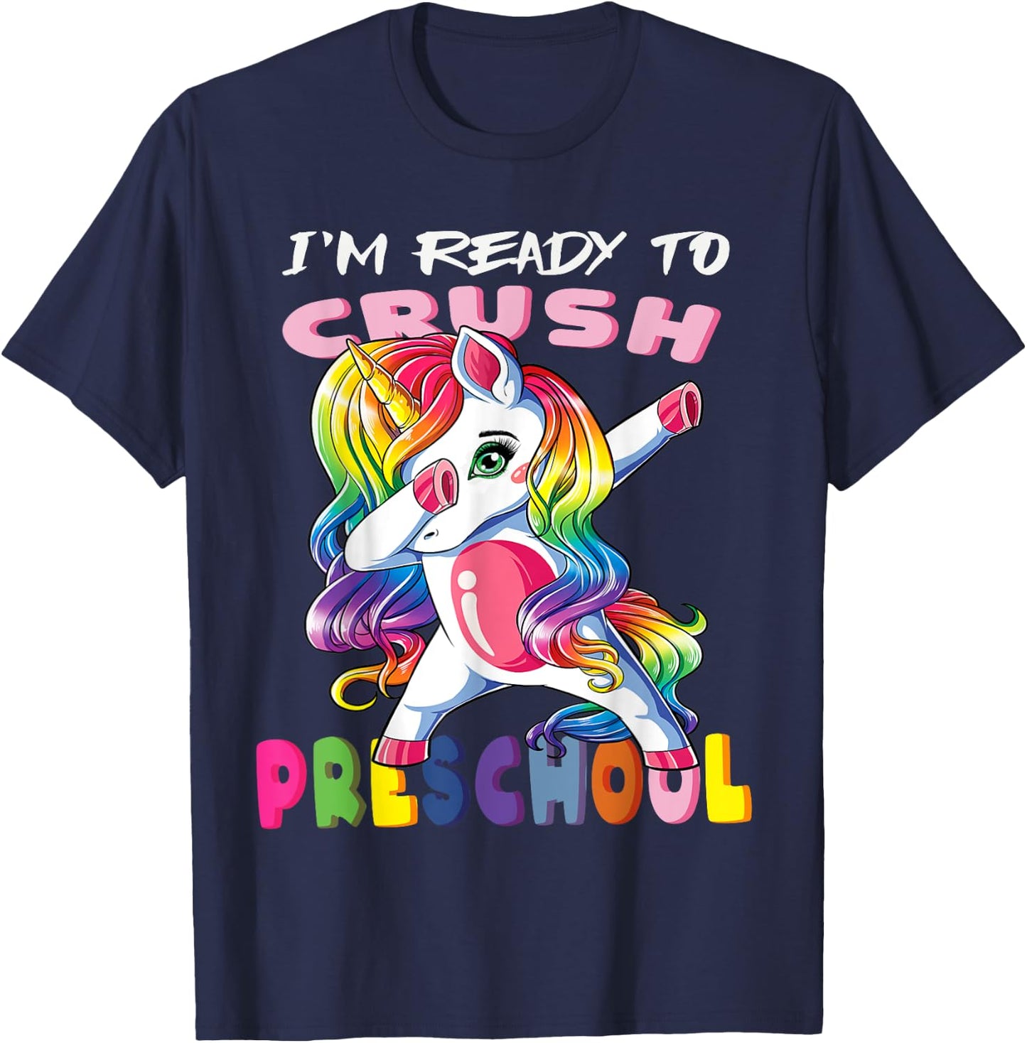 I'm Ready To Crush PreSchool Baby Unicorn T-Shirt - T-Shirt | Navy