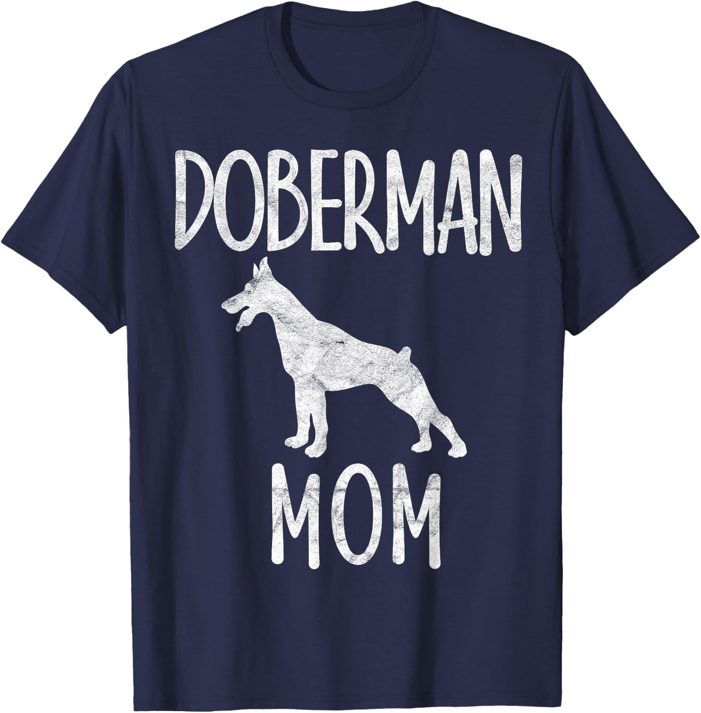 Vintage Doberman Mom Gift Dog Owner Pinschers Dobie Mother T-Shirt - T-Shirt | Navy