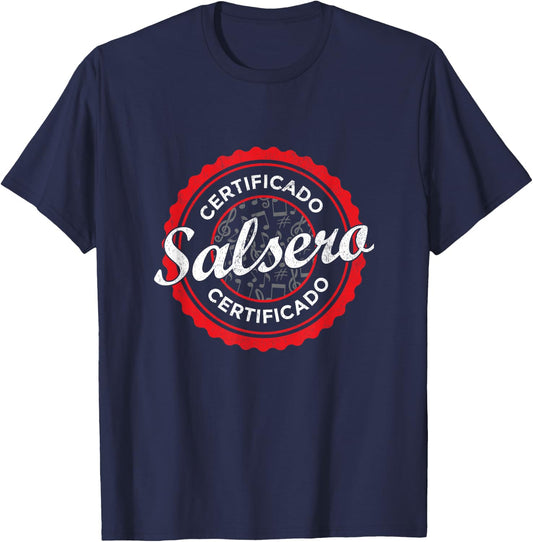 Certificado Salsero Funny Salsa Dancing T-Shirt - T-Shirt | Navy