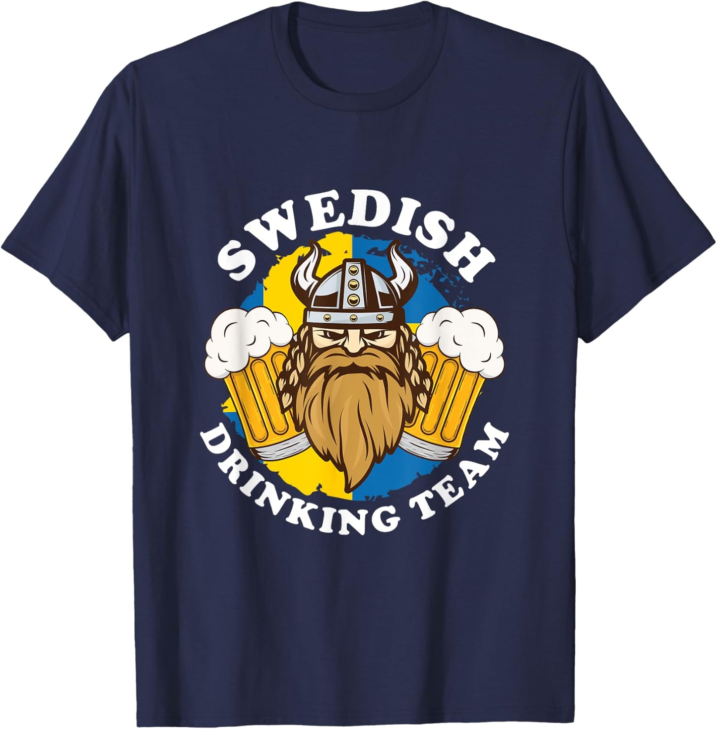 Swedish Drinking Team Beer Alcohol Party Sweden Flag Viking T-Shirt - T-Shirt | Navy