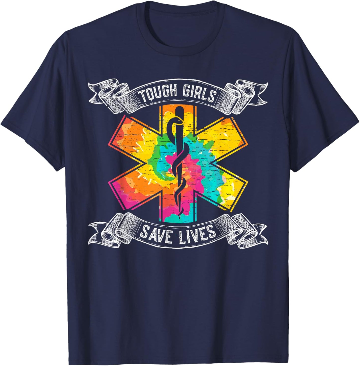 Tough Girls Save Lifes - EMT Paramedics T-Shirt - T-Shirt | Navy
