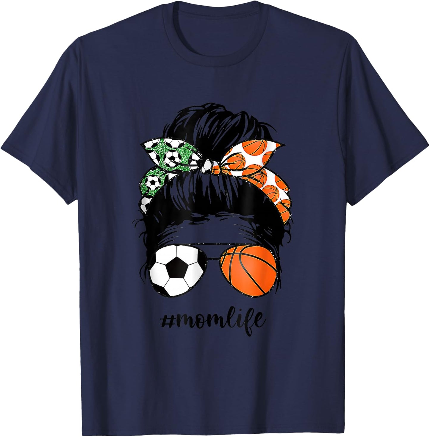 Mom Life Soccer And Basketball Messy Bun Mother Day T-Shirt - T-Shirt | Navy