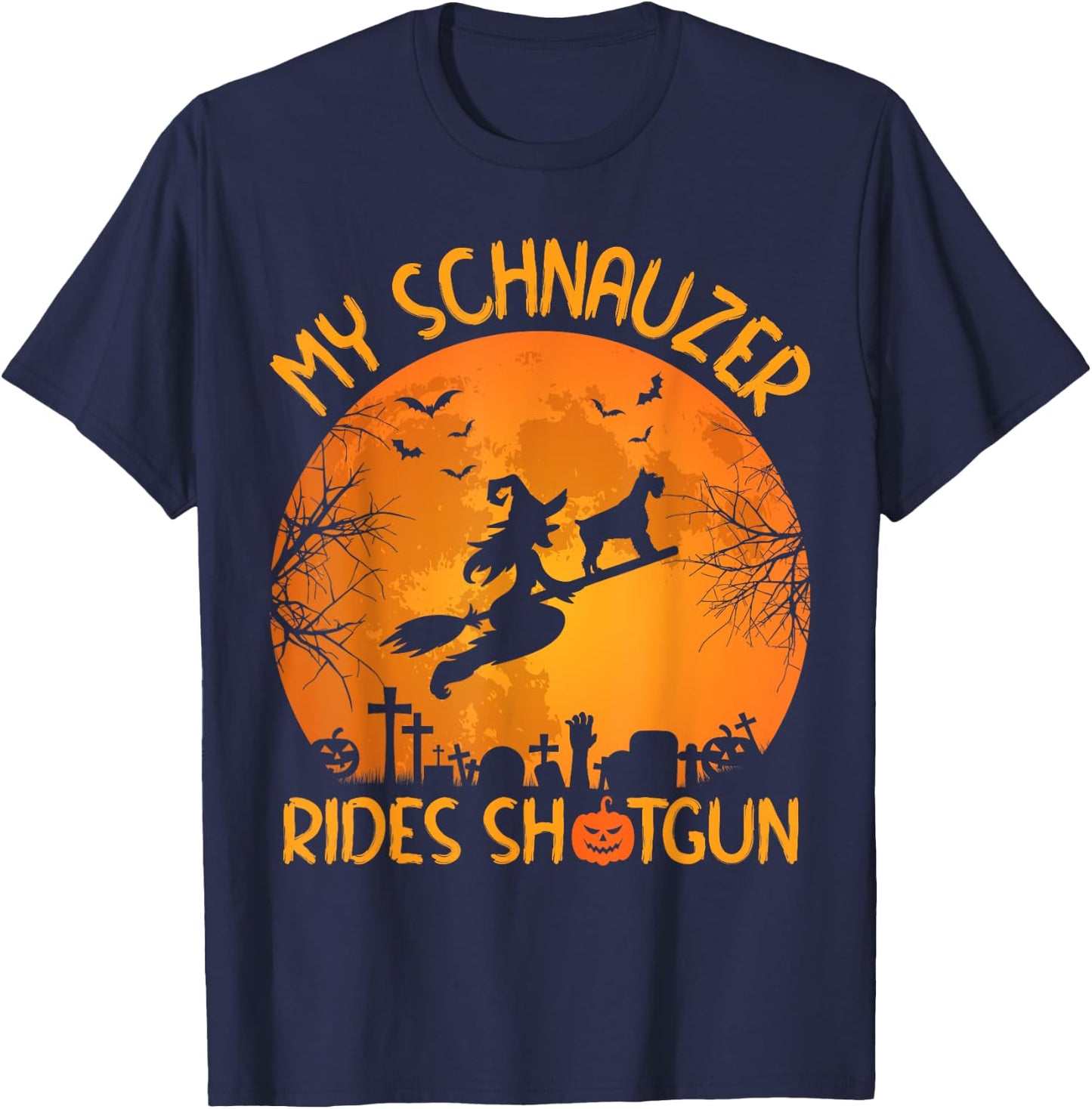 Funny My Schnauzer Rides Shotgun Witch Halloween T-Shirt - T-Shirt | Navy