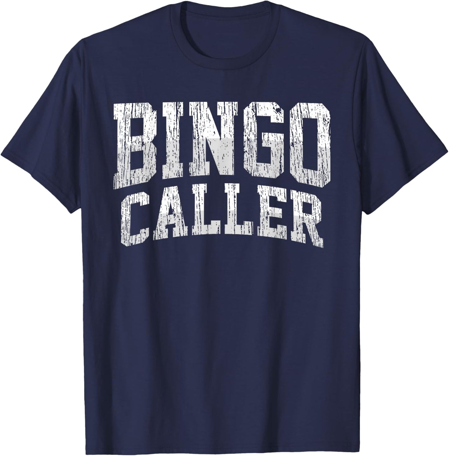 Bingo Bingo Caller Bingo Card Ball Player Gift T-Shirt - T-Shirt | Navy
