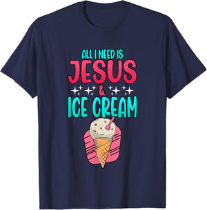 All I Need Is Jesus And Ice Cream Christian Summer T-Shirt - T-Shirt | Navy