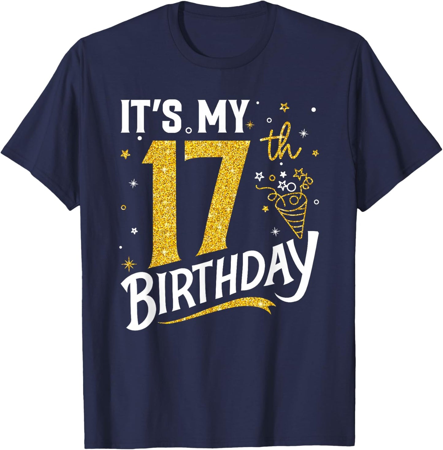 It's My 17th Birthday 17 Years Old Gifts for Boys Girls Kids T-Shirt - T-Shirt | Navy