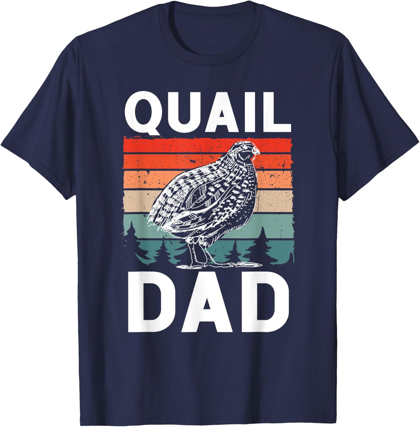 Quail Dad - Quail Bird Lover Quail Daddy Ornithologist T-Shirt - T-Shirt | Navy
