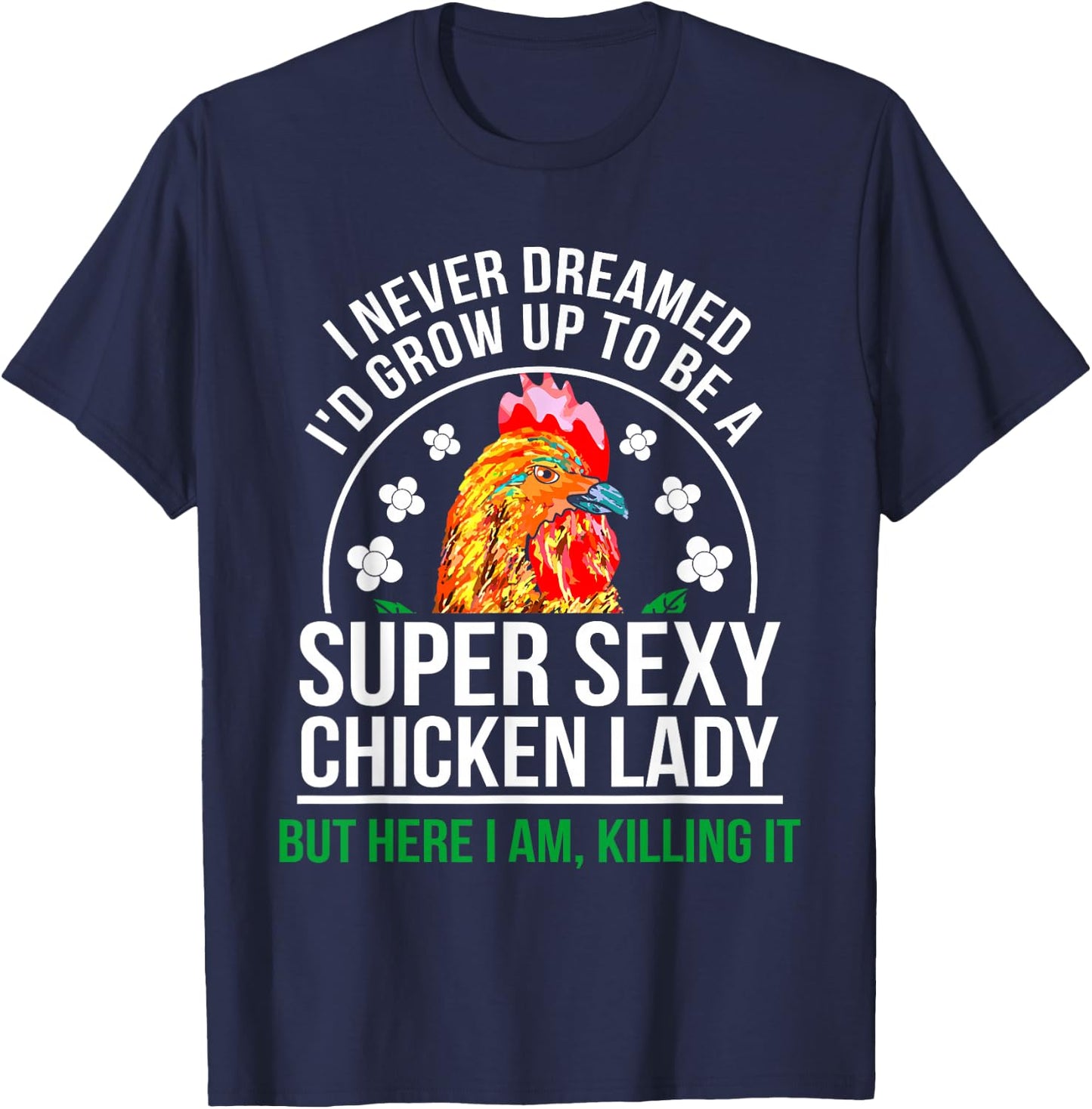 Funny Crazy Chicken Farmer Lady Women T-Shirt - T-Shirt | Navy