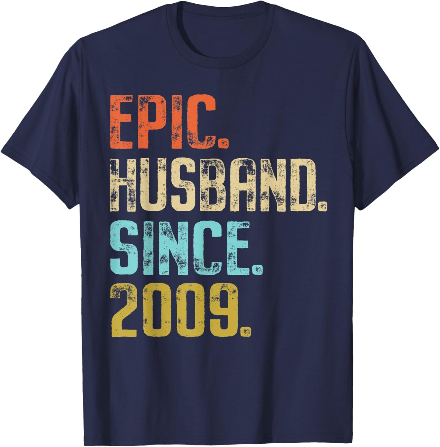 12th Wedding Anniversary Epic Husband Since 2009 T-Shirt - T-Shirt | Navy