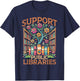 Reading Book Lovers Library Support Public Libraries T-Shirt - T-Shirt | Navy