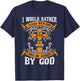 I Would Rather Stand With God Jesus Christ Christian Faith T-Shirt - T-Shirt | Navy