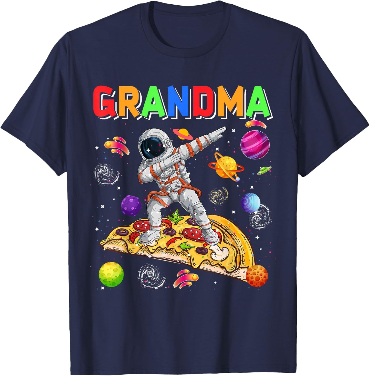 Grandma Dabbing Astronaut Riding Pizza Cute Planets Space T-Shirt - T-Shirt | Navy