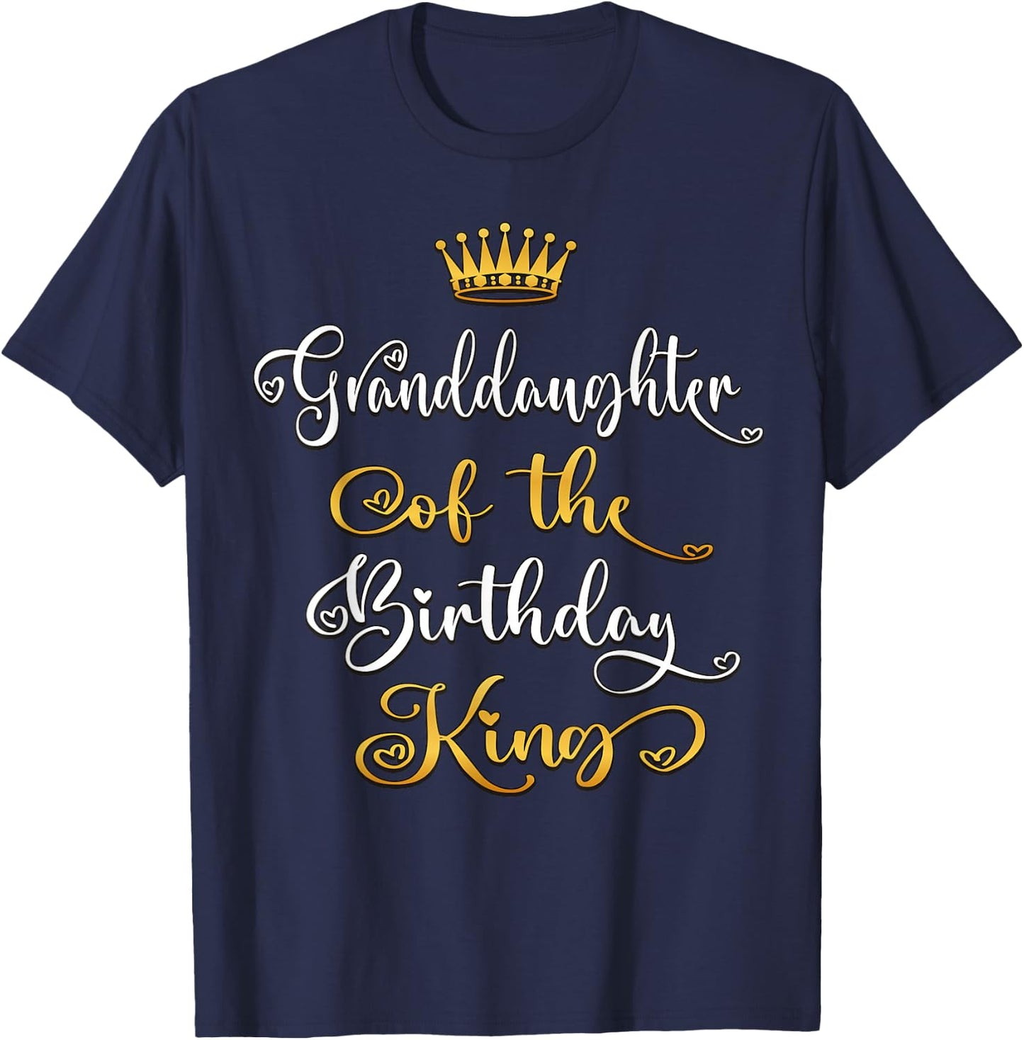 Granddaughter Of The Birthday King Bday Party T-Shirt - T-Shirt | Navy