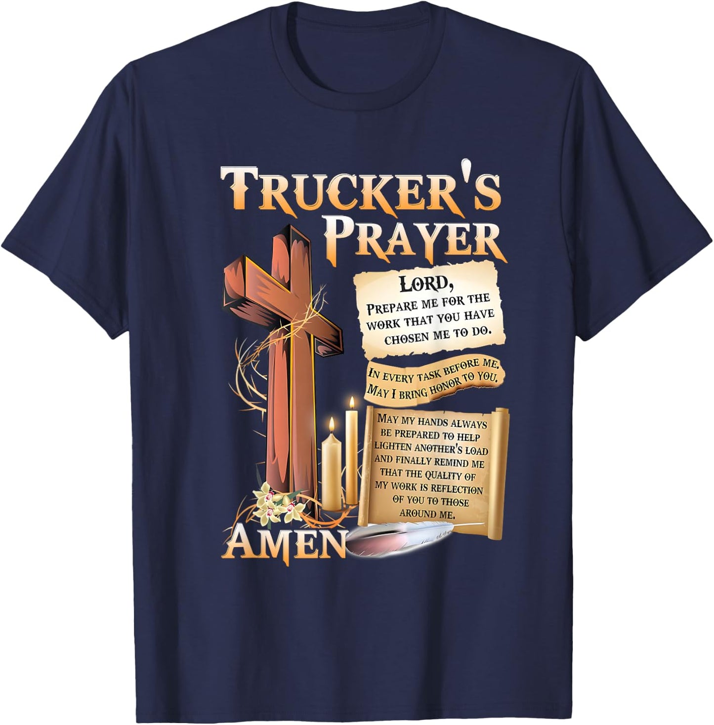 Trucker's Prayer Lord Prepare Me for the Work That You Have T-Shirt - T-Shirt | Navy