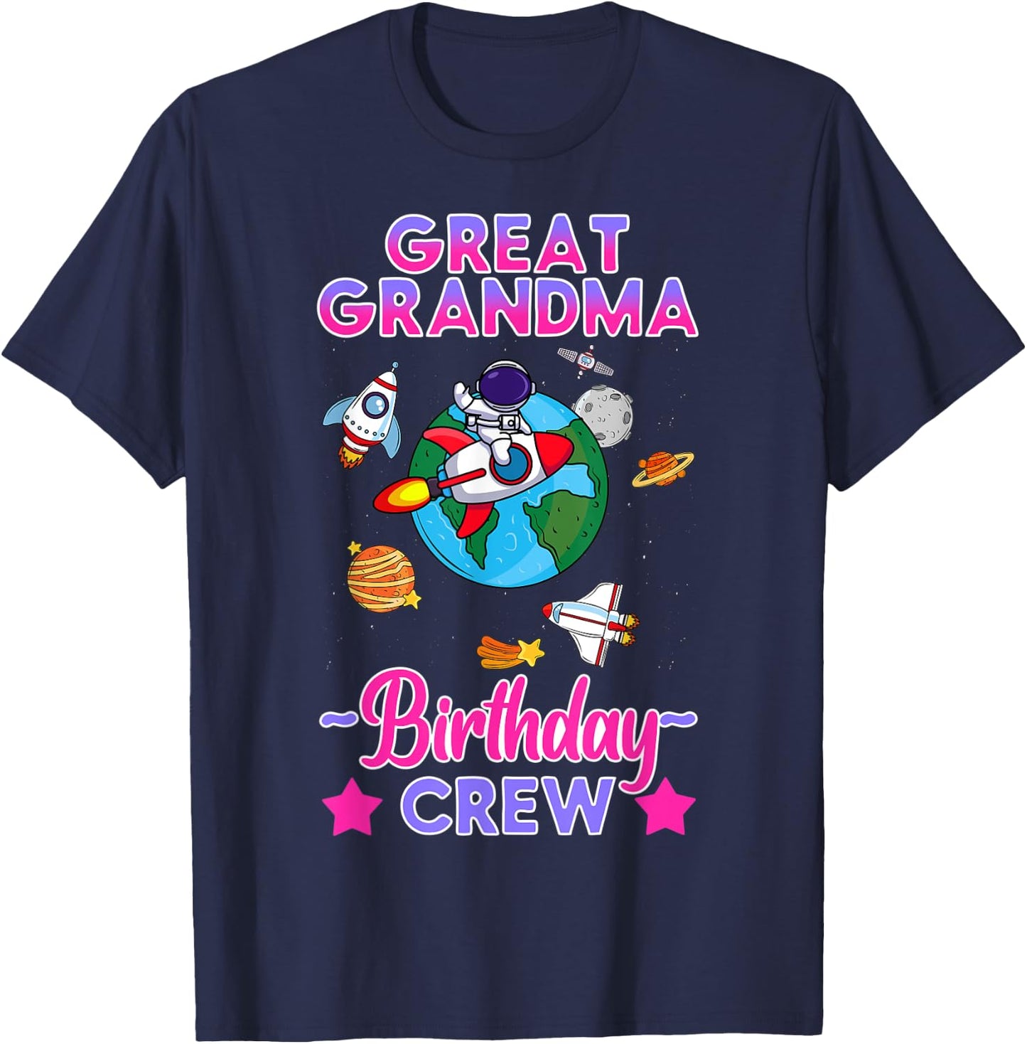 Great Grandma Of The Birthday Crew Space Party Planet Bday T-Shirt - T-Shirt | Navy
