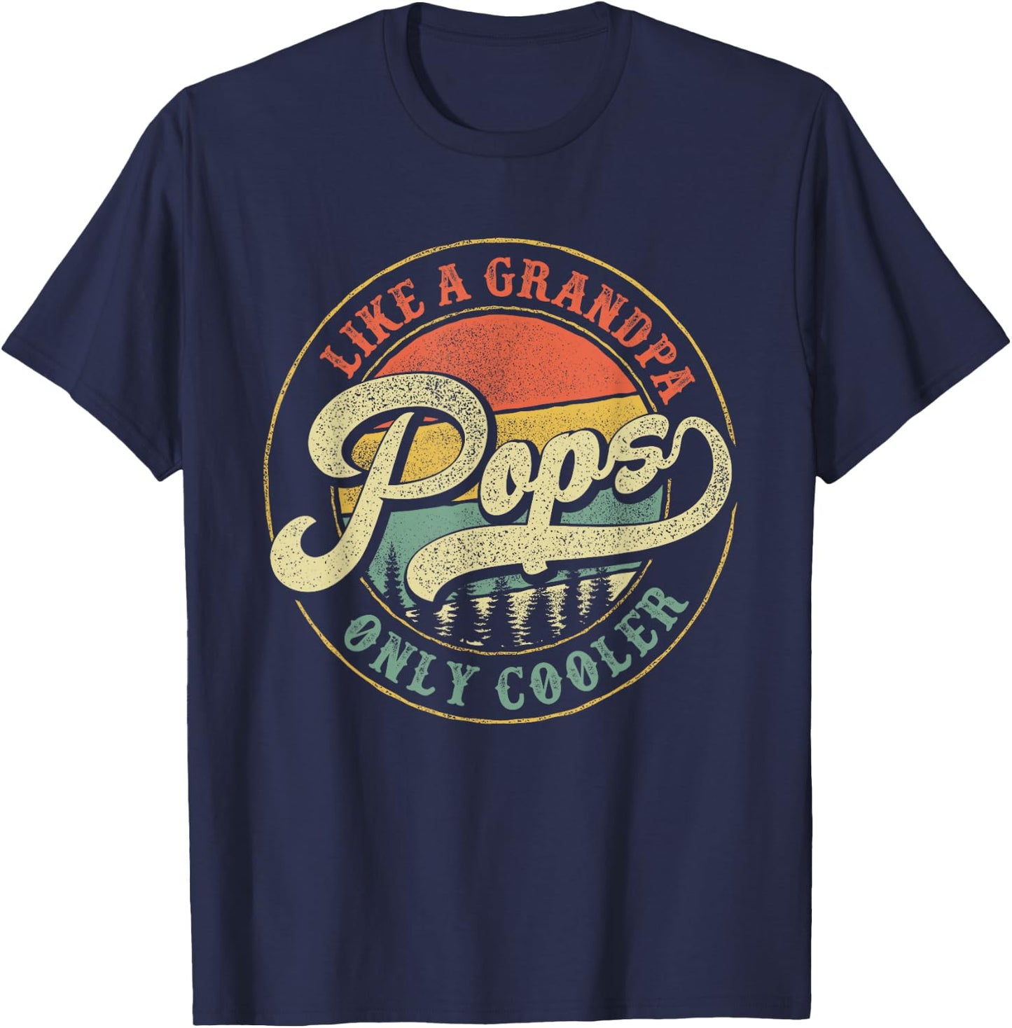 Pops Like a Grandpa Only Cooler Vintage Retro Pops Dad T-Shirt - T-Shirt | Navy