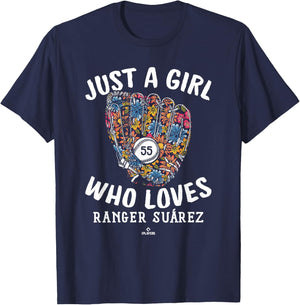 Just A Girl Who Loves Ranger Suarez Philadelphia MLBPA T-Shirt - T-Shirt | Navy