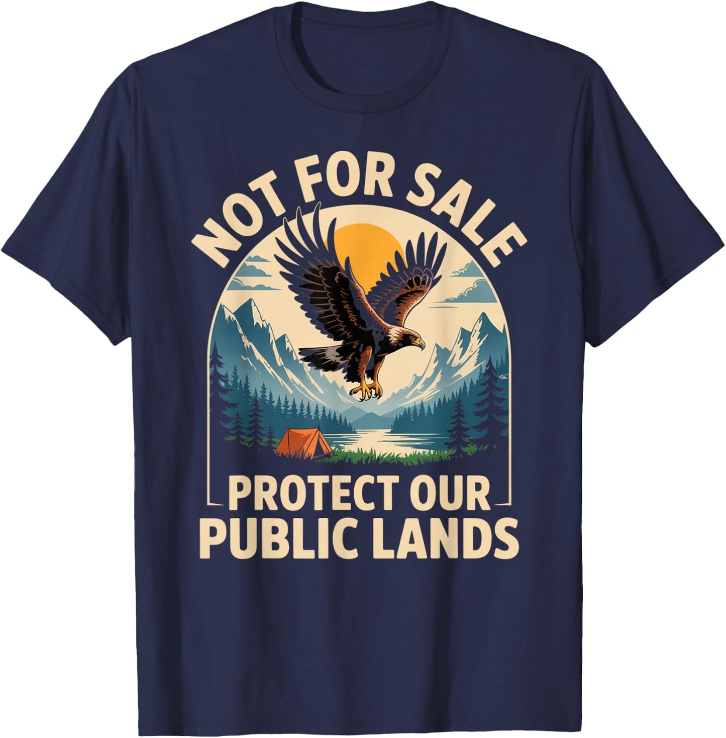 Not for Sale Protect Our Public Lands National Parks T-Shirt - T-Shirt | Navy
