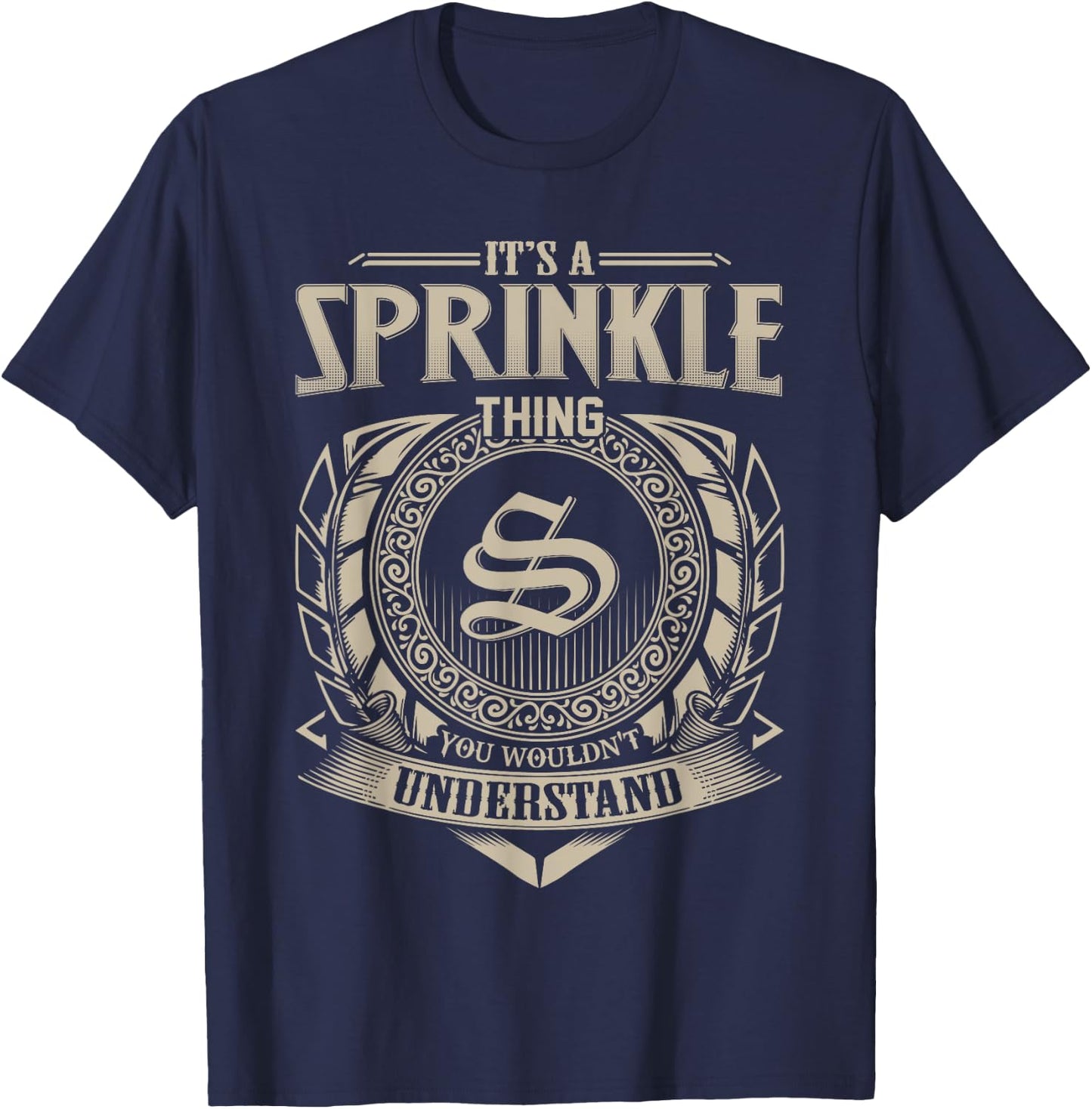 It's A SPRINKLE Thing You Wouldn't Understand Name Vintage T-Shirt - T-Shirt | Navy