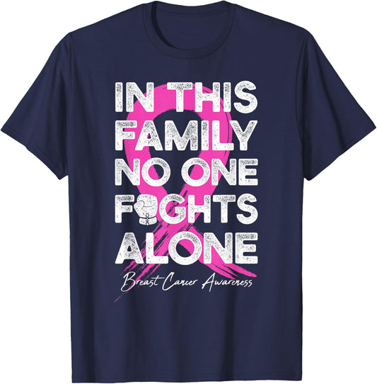In This Family No One Fight Alone Breast Cancer Warrior T-Shirt - T-Shirt | Navy