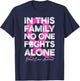 In This Family No One Fight Alone Breast Cancer Warrior T-Shirt - T-Shirt | Navy