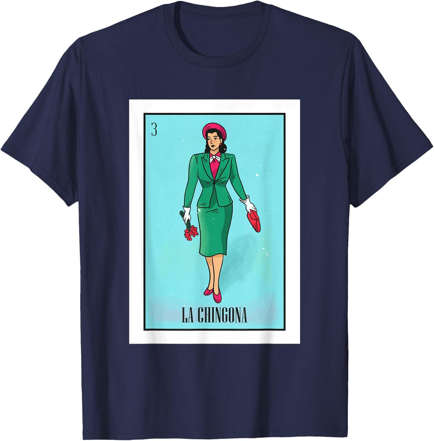 La Chingona The Bad Ass Woman Card Mexican Lottery Card T-Shirt - T-Shirt | Navy