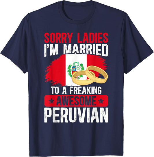 I'm Married to Peruvian Wife Husband of A Peruvian Wife T-Shirt - T-Shirt | Navy