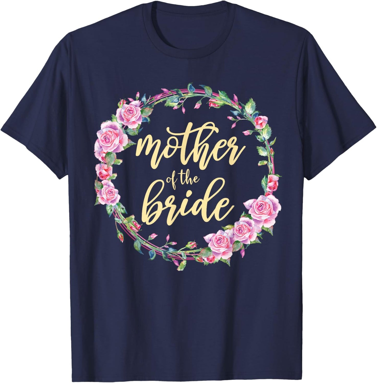 Matching Bridal Party Mother Of The Bride Wedding T-Shirt - T-Shirt | Navy