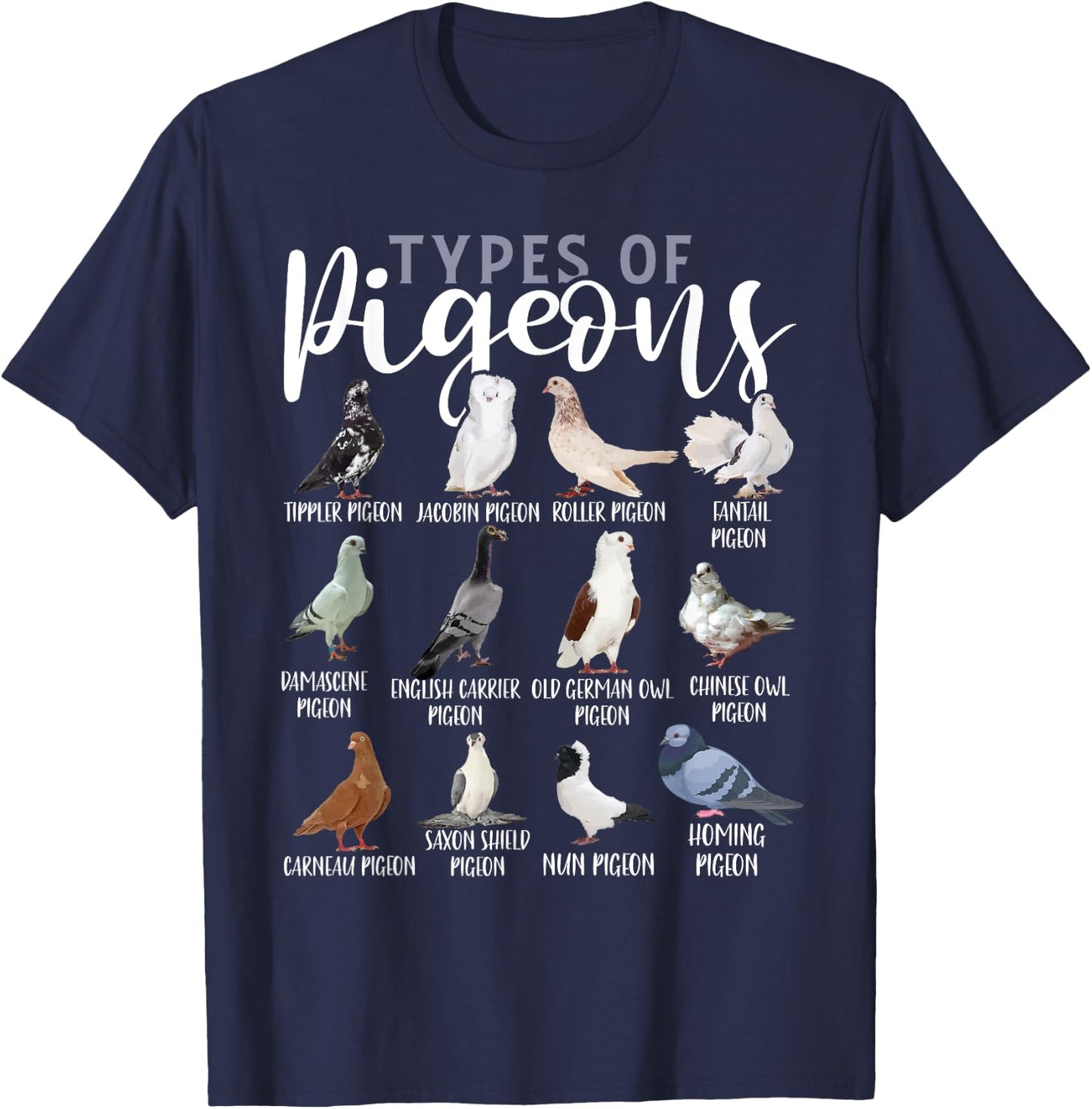 Types of Pigeons Shirt Bird Lover Homing Pigeon Racing T-Shirt - T-Shirt | Navy