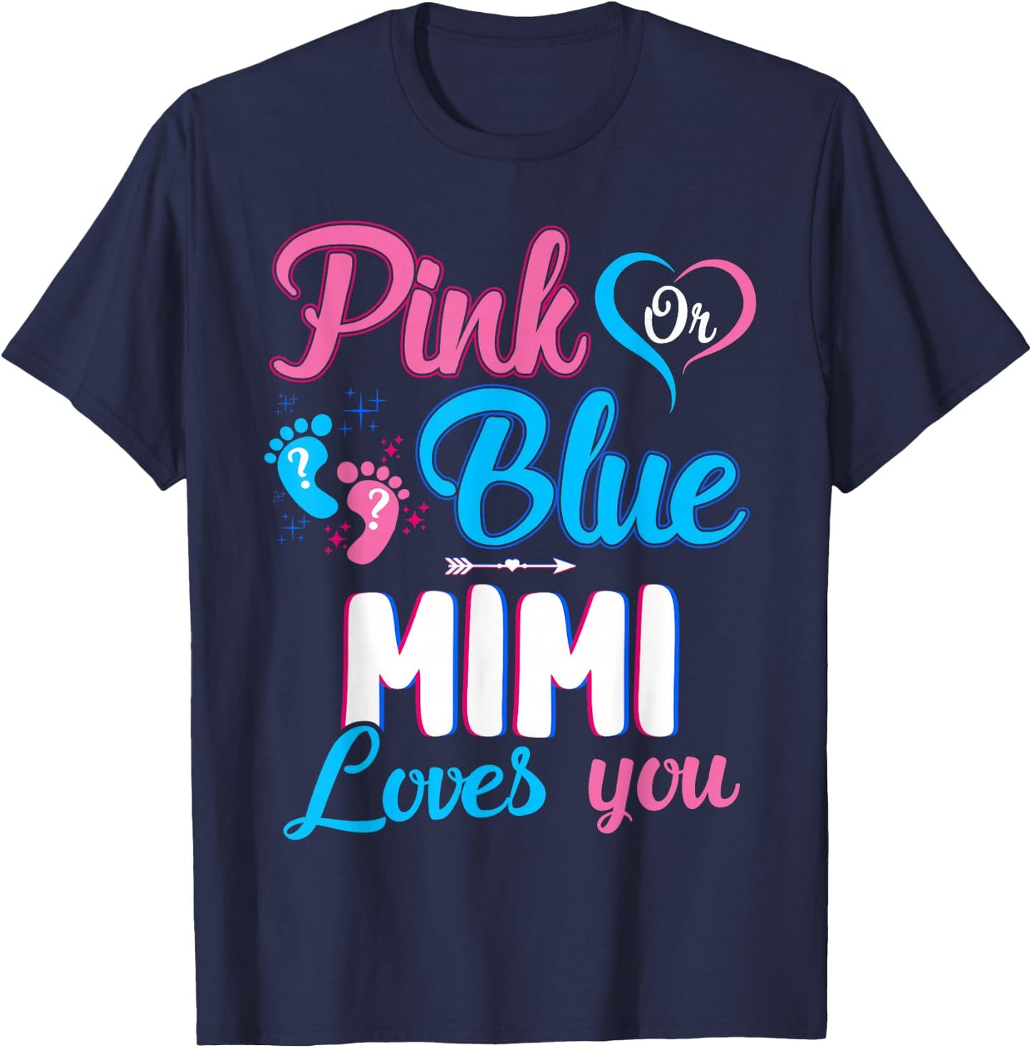 Pink or Blue Mimi Loves You Cute Gender Reveal Baby Shower T-Shirt - T-Shirt | Navy
