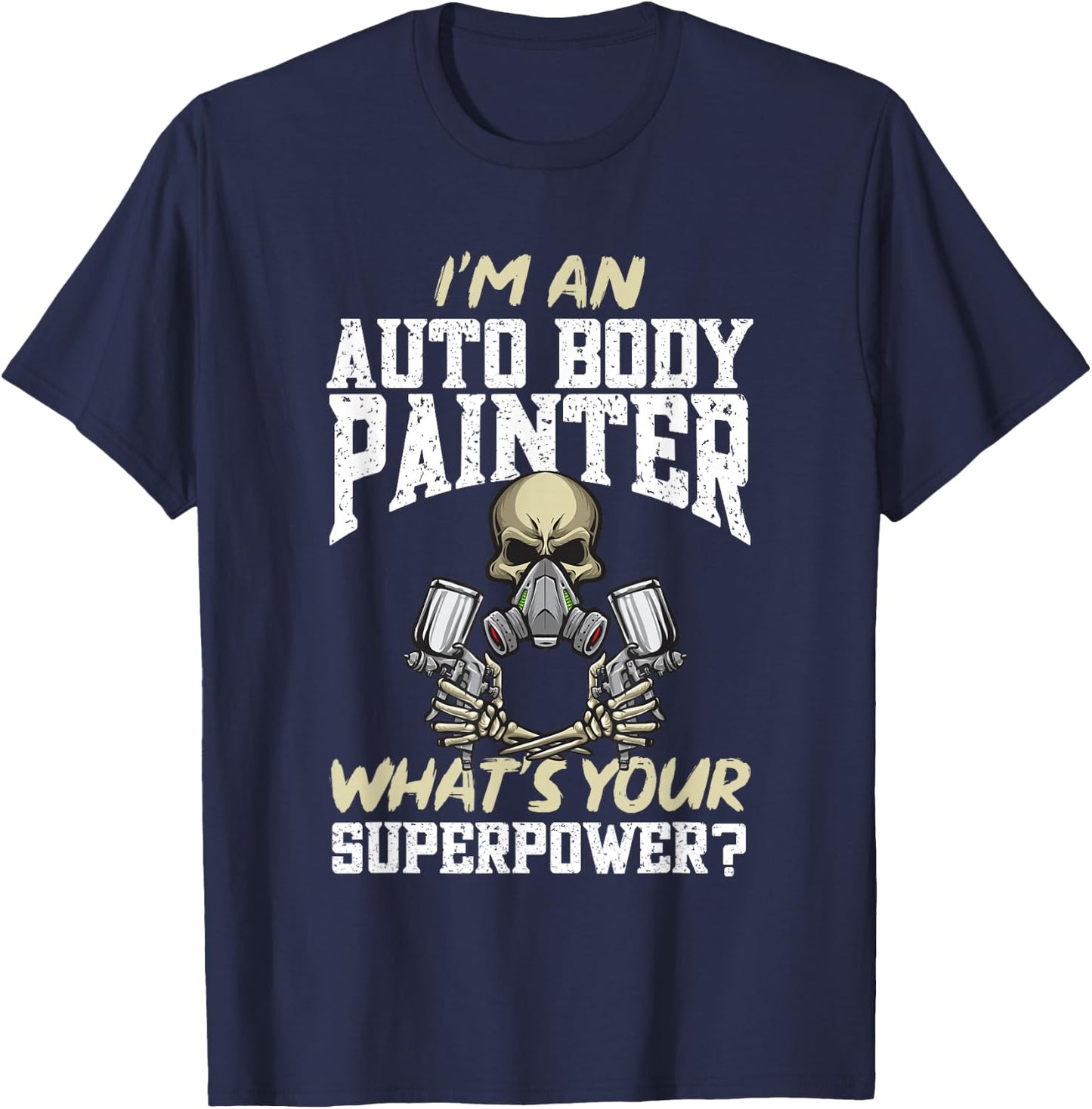 Car Body Painter, Paint T-Shirt - T-Shirt | Navy