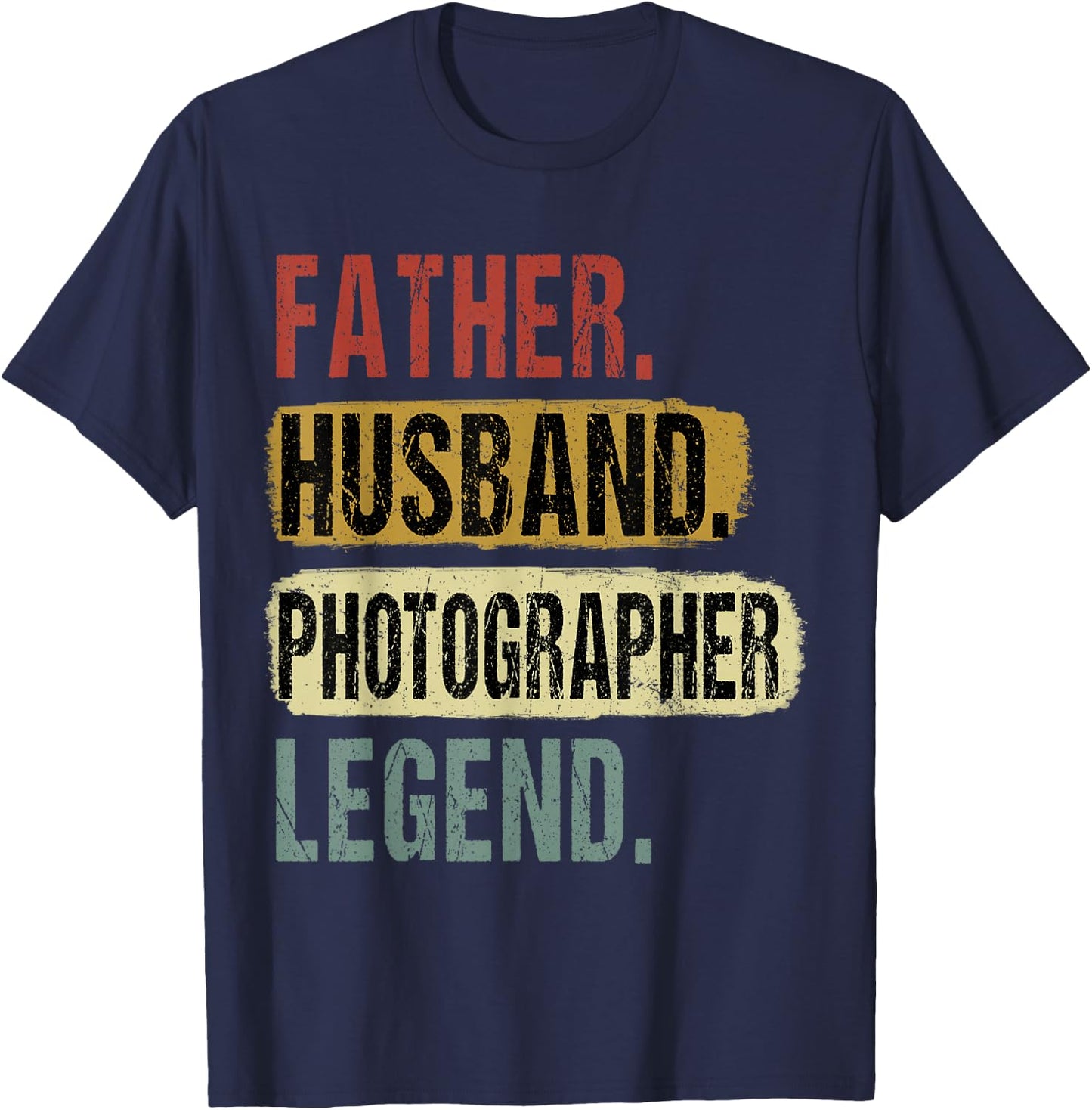Father Husband Photographer Legend Vintage Dad Father's Day T-Shirt - T-Shirt | Navy
