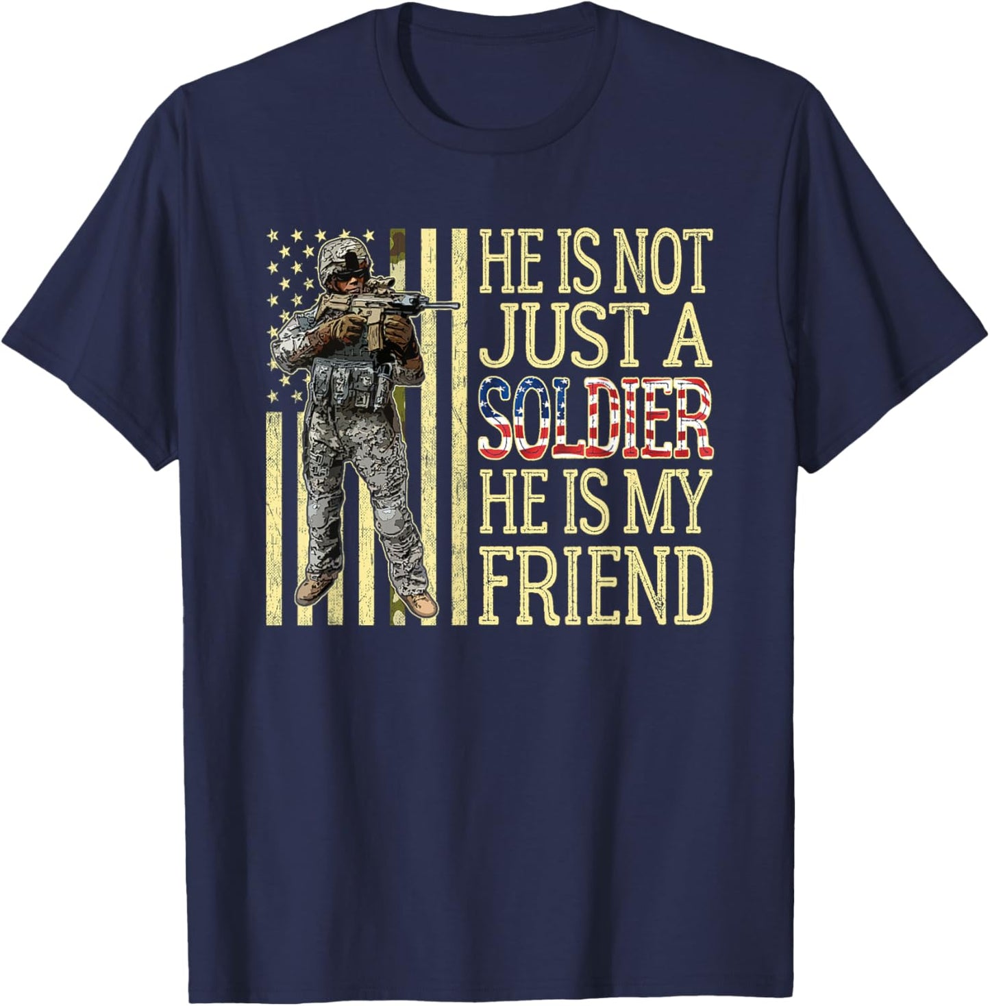 My Best Friend Is A Soldier Proud Army Friend Military Gift T-Shirt - T-Shirt | Navy