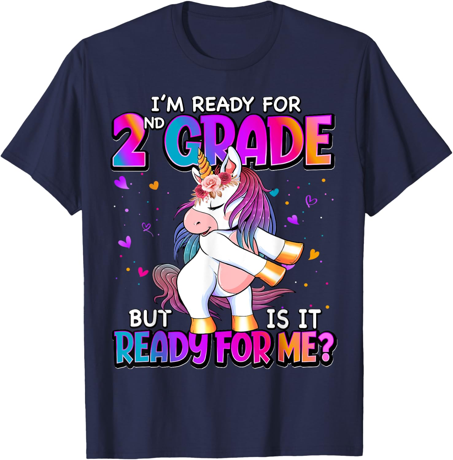 I'm Ready For 2nd Grade Shirt Back To School 2nd Grade Girls T-Shirt - T-Shirt | Navy