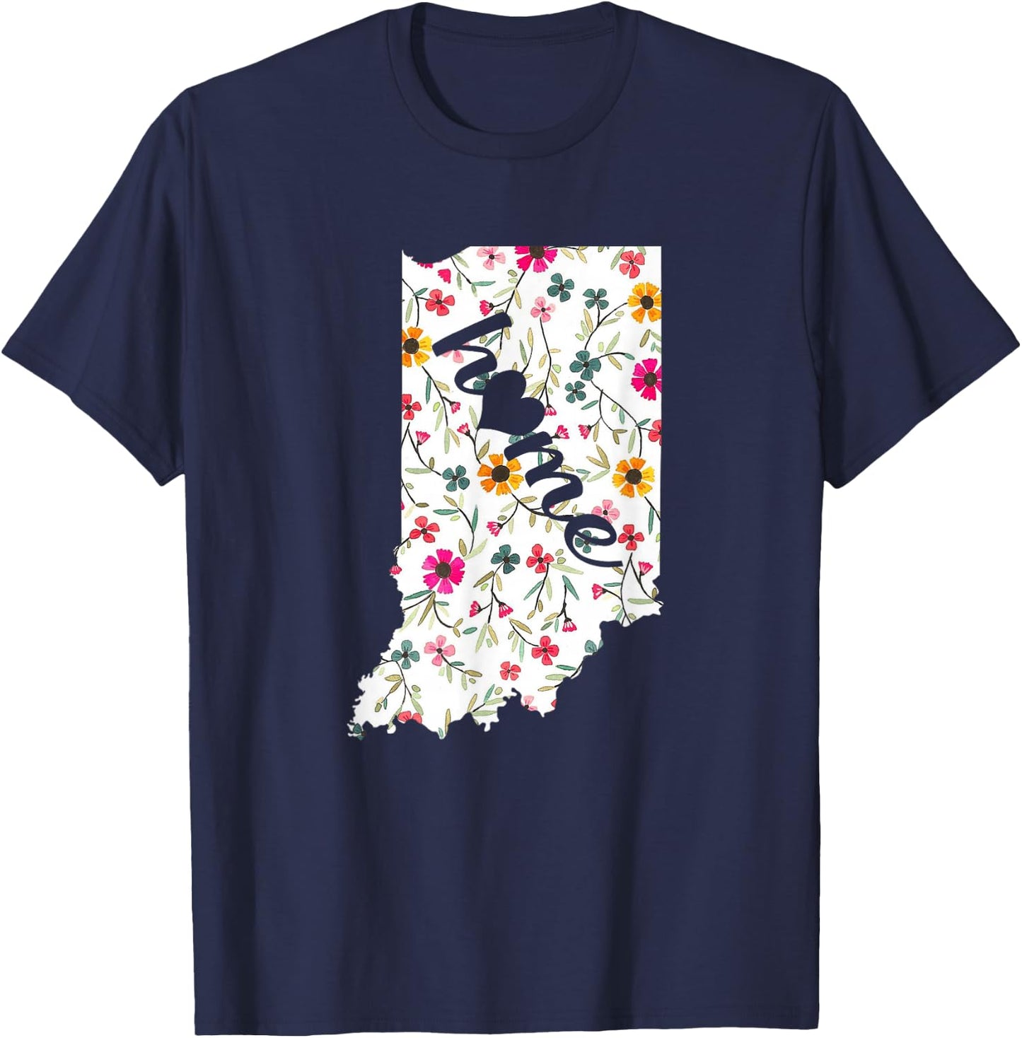 Floral Indiana Home Indiana State in My Heart Shirt T-Shirt - T-Shirt | Navy