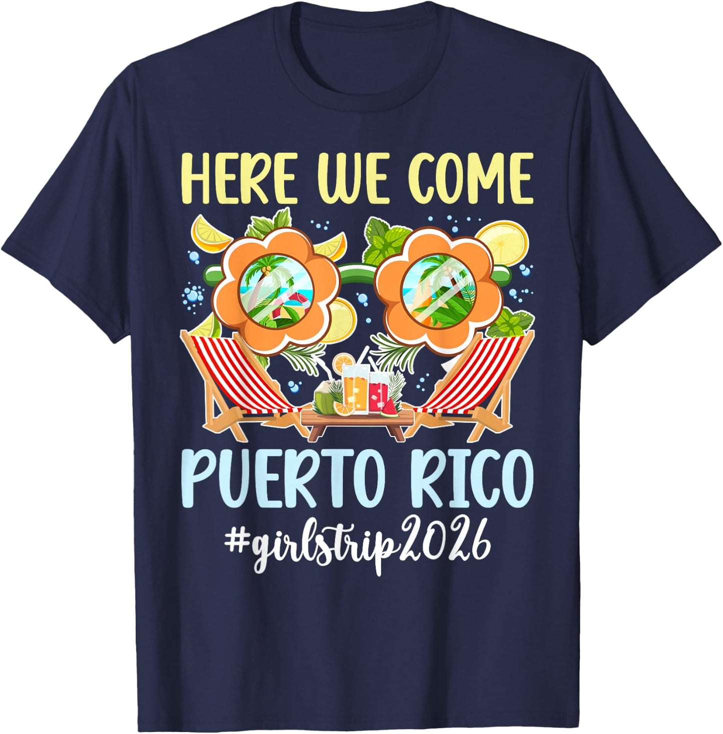 Here We Come Puerto Rico 2026 Girls Trip Puerto Rico Travel T-Shirt - T-Shirt | Navy