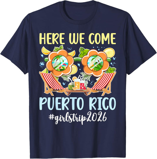 Here We Come Puerto Rico 2026 Girls Trip Puerto Rico Travel T-Shirt - T-Shirt | Navy