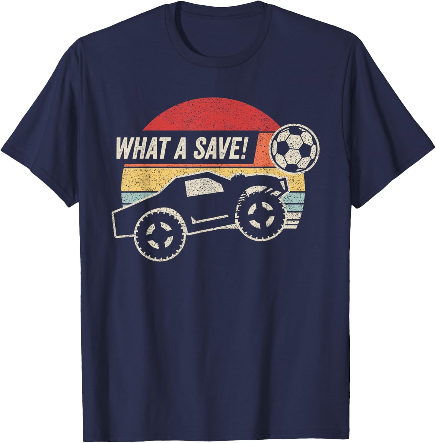 Vintage Retro What a Save! Rocket RC Soccer Car Gamer T-Shirt - T-Shirt | Navy