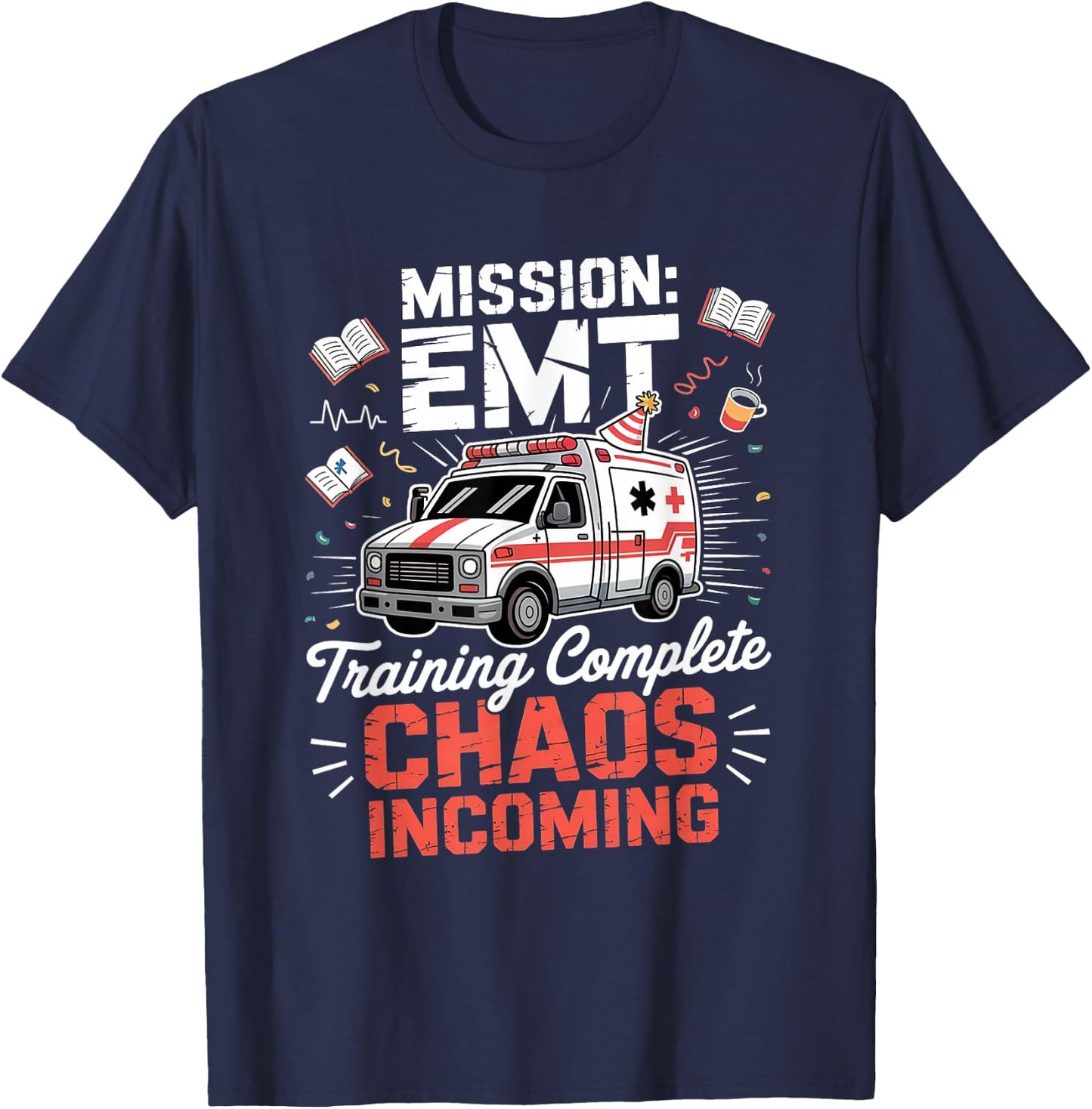 EMT Graduate Registered Nurse EMT Paramedic T-Shirt - T-Shirt | Navy