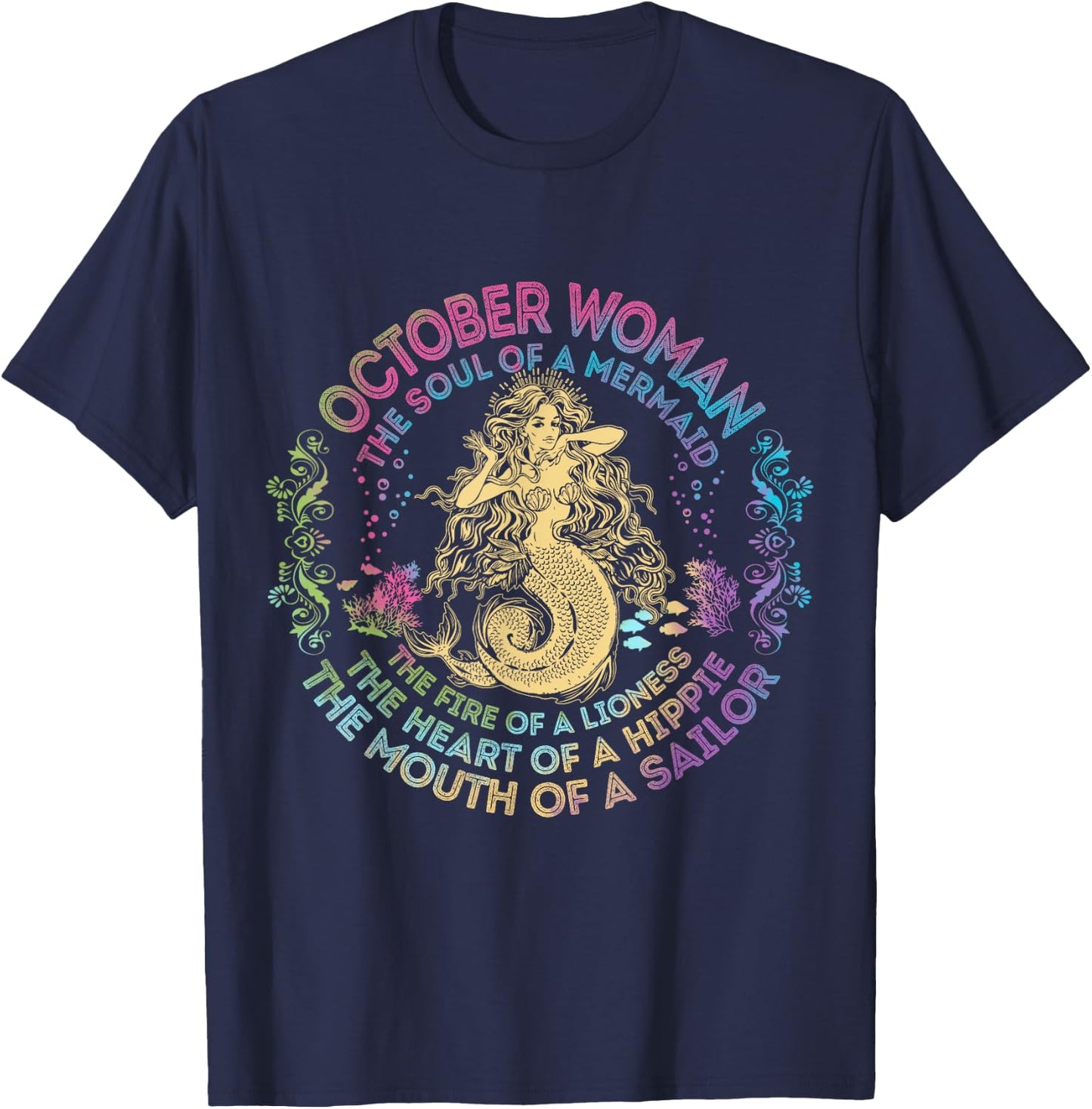 October Woman The Soul Of A Mermaid Birthday Hippie Soul T-Shirt - T-Shirt | Navy