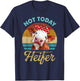 Vintage Not Today Heifer Cute Cow Gift Men Farmer T-Shirt - T-Shirt | Navy