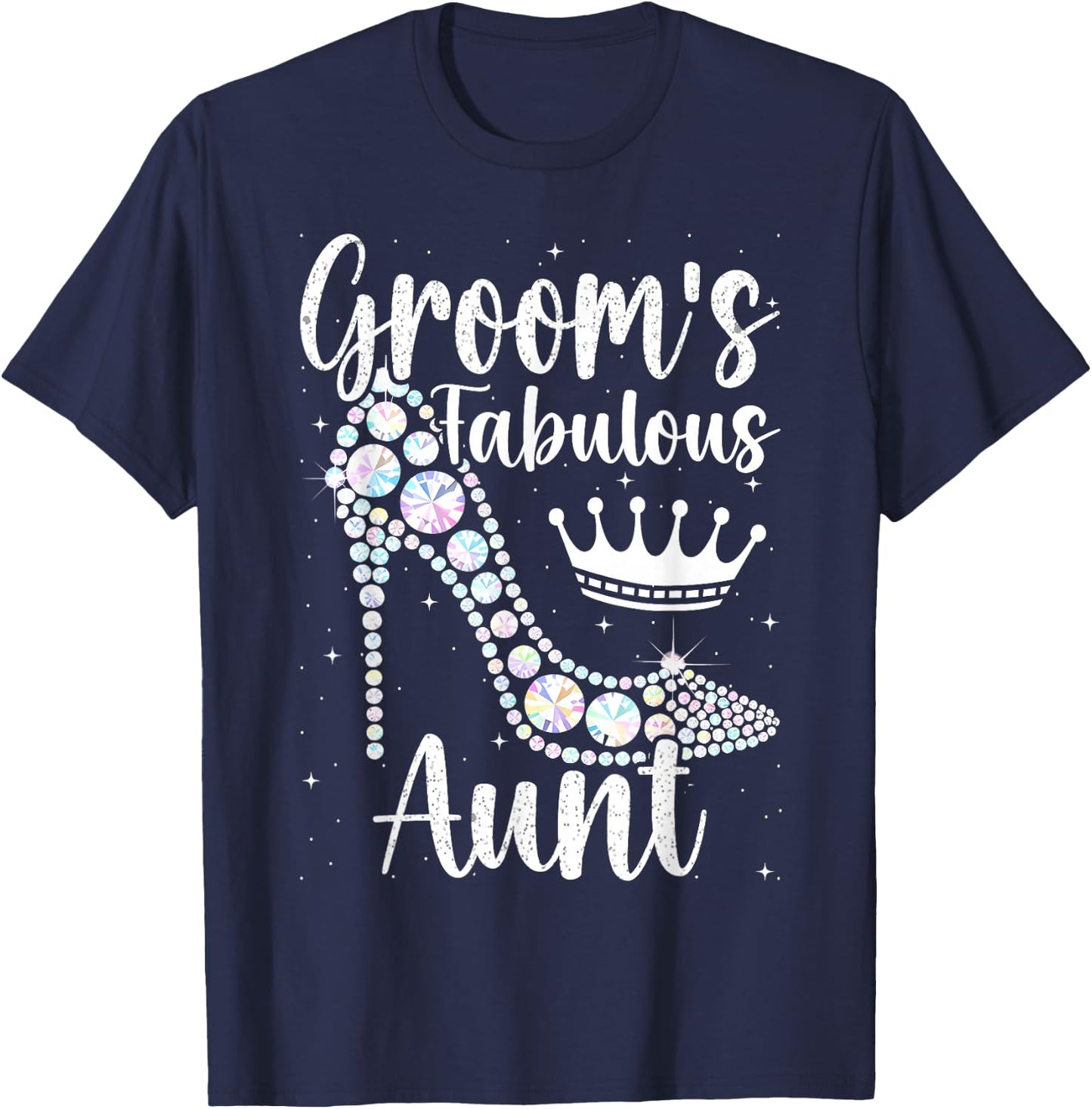 Groom's Fabulous Aunt, Aunt Of The Groom T-Shirt - T-Shirt | Navy