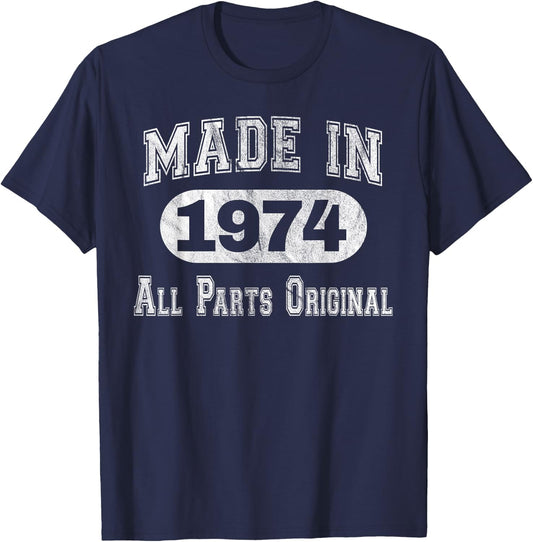 Funny 44th Birthday Made In 1974 All Parts Original T-Shirt - T-Shirt | Navy