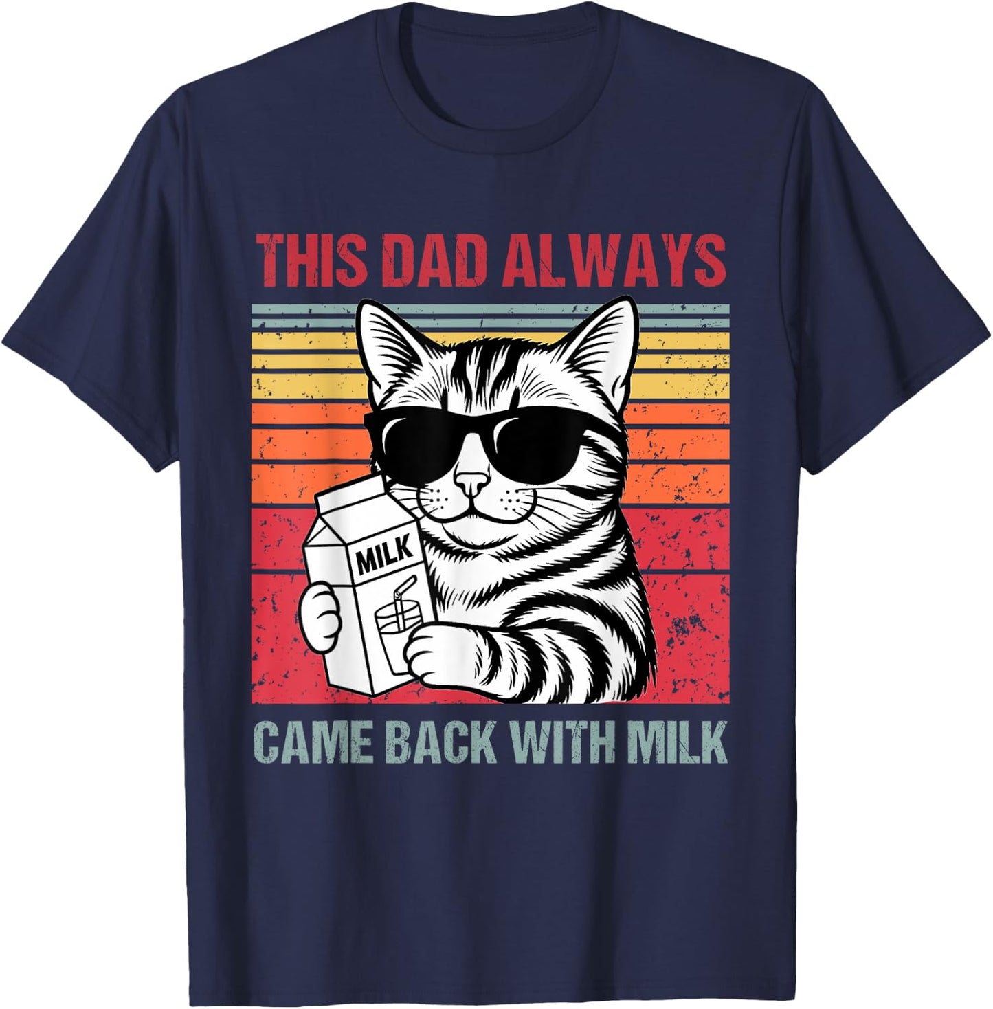 Just A Dad Who Always Came Back | Funny Father's Day for Dad T-Shirt - T-Shirt | Navy