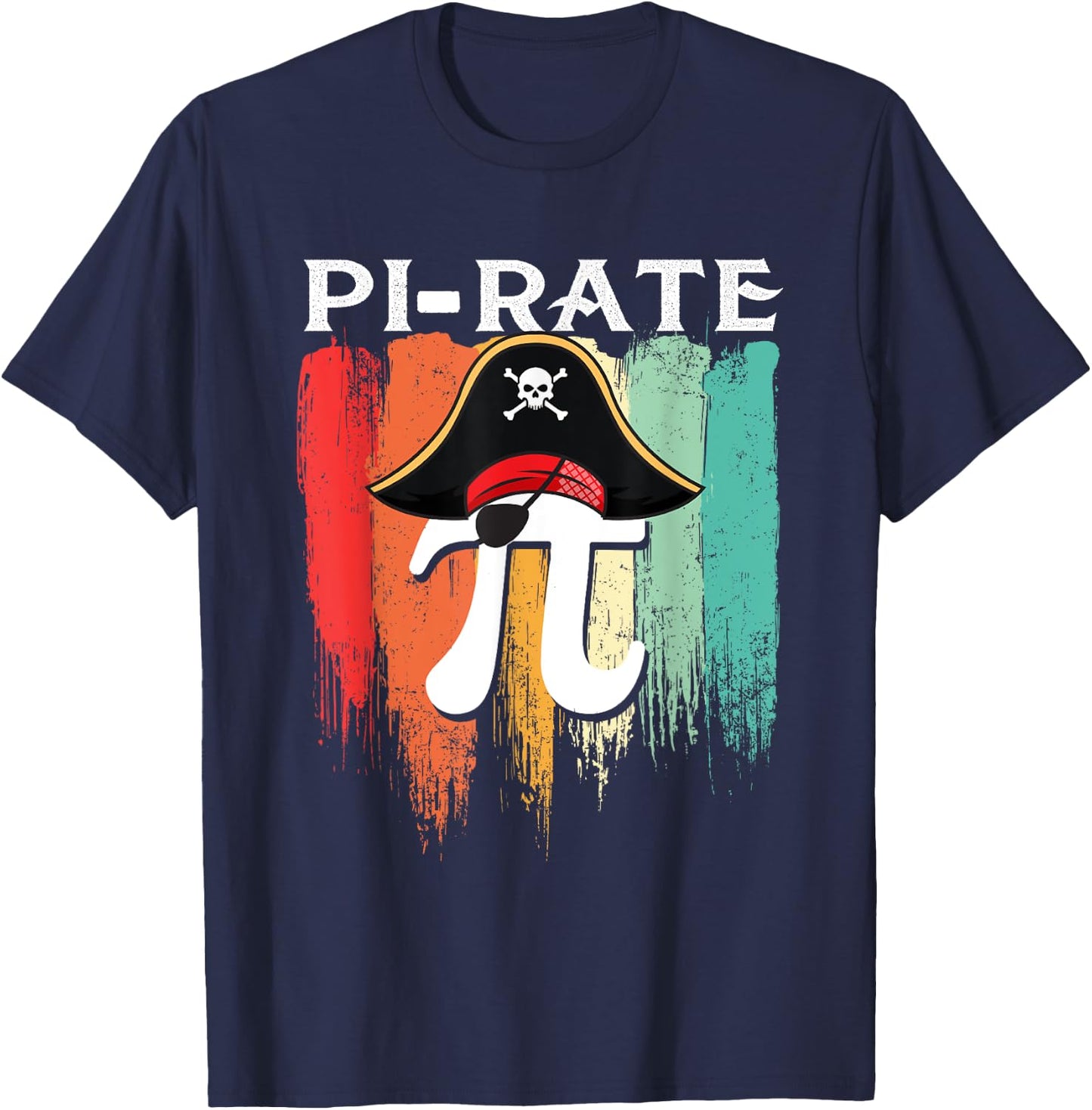 Pi-rate - Pi Day Math Lover Science Teacher Pirates T-Shirt - T-Shirt | Navy
