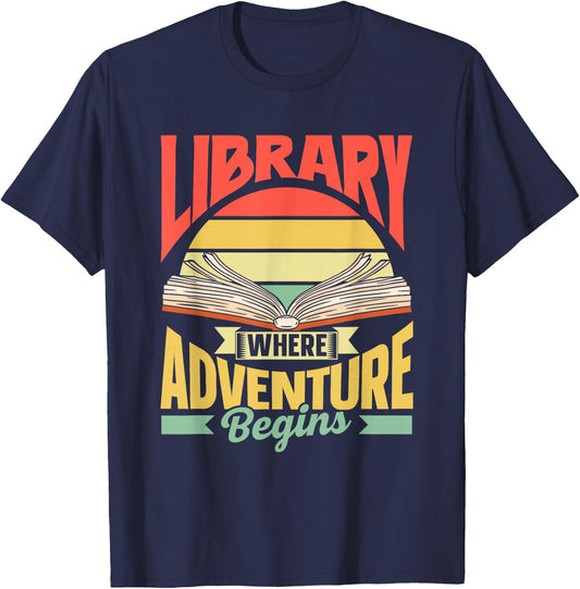 Library Where Adventure Begins Books Librarian Library T-Shirt - T-Shirt | Navy
