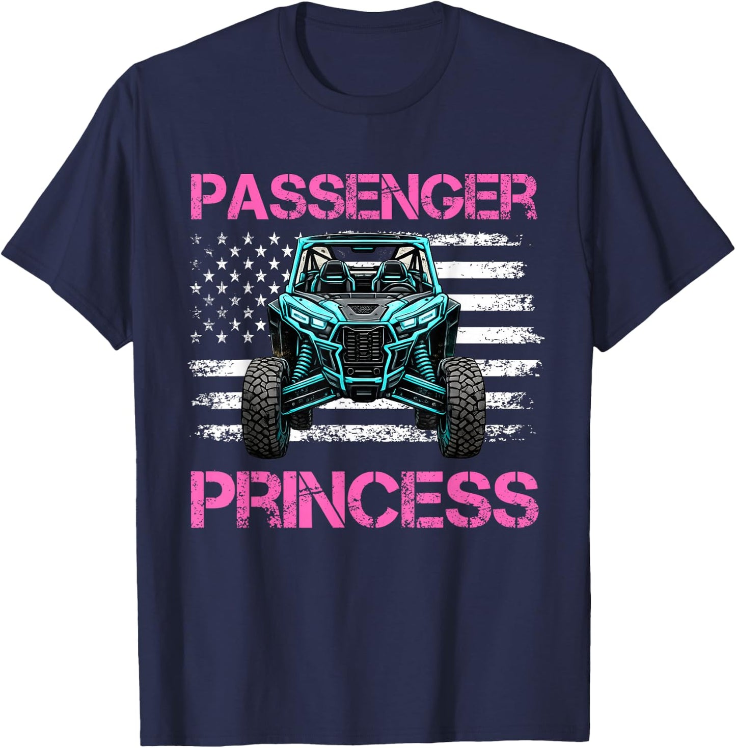 Passenger Princess Cute Side By Side SXS UTV Off Road T-Shirt - T-Shirt | Navy